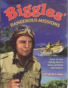 Biggles' Dangerous Missions